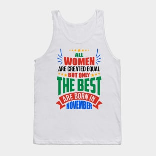 NOVEMBER Birthday Special - WOMEN Tank Top